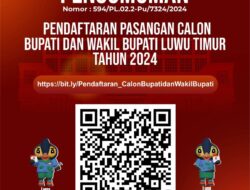 KPU Lutim Buka Pendaftaran Cabup dan Cawabup Luwu Timur Mulai 27 Agustus 2024